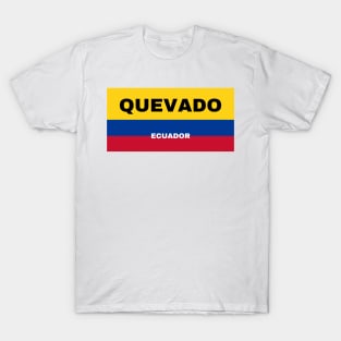 Quevado City in Ecuadorian Flag Colors T-Shirt